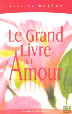 Bertrand.pt - Le Grand Livre De L'Amour