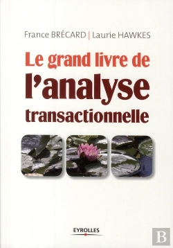 Bertrand.pt - Le Grand Livre De L'Analyse Transactionelle