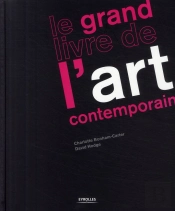 Le Grand Livre De L'Art Contemporain
