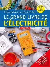 Le Grand Livre De L'Électricité (7e Édition)