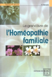 Le Grand Livre De L'Homeopathie Familiale