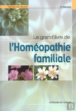 Bertrand.pt - Le Grand Livre De L'Homeopathie Familiale