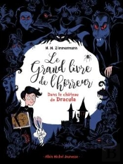 Le Grand Livre De L'Horreur Tome 1 : Dans Le Château De Dracula