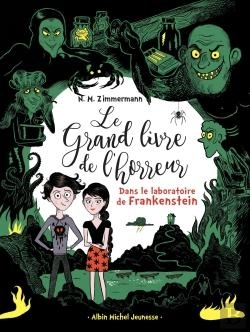 Bertrand.pt - Le Grand Livre De L'Horreur Tome 2 : Dans Le Laboratoire De Frankenstein