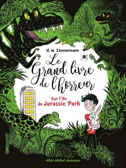 Bertrand.pt - Le Grand Livre De L'Horreur Tome 3 : Sur L'Île De Jurassic Park