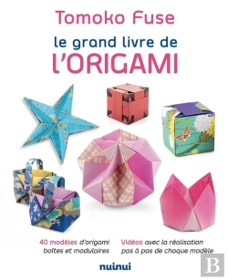 Bertrand.pt - Le Grand Livre De L'Origami