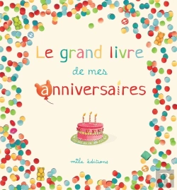 Bertrand.pt - Le Grand Livre De Mes Anniversaires