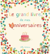 Le Grand Livre De Mes Anniversaires