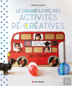 Bertrand.pt - Le Grand Livre Des Activités Récréatives : 80 Tutos Pour Occuper Les Enfants Avec Trois Fois Rien !
