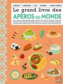 Bertrand.pt - Le Grand Livre Des Apéros Du Monde