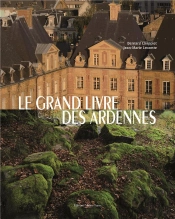 Le Grand Livre Des Ardennes