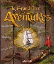 Le Grand Livre Des Aventures