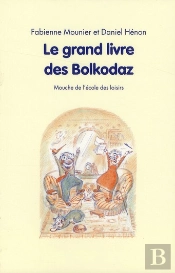 Le Grand Livre Des Bolkodaz