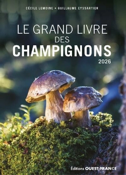 Bertrand.pt - Le Grand Livre Des Champignons (Édition 2026)
