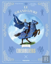 Le Grand Livre Des Chevaliers