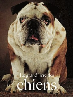 Bertrand.pt - Le Grand Livre Des Chiens