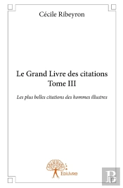 Le Grand Livre Des Citations Tome 3