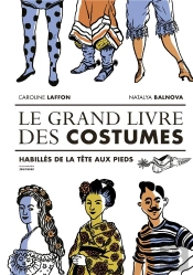 Le Grand Livre Des Costumes