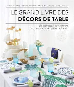 Bertrand.pt - Le Grand Livre Des Decors De Table