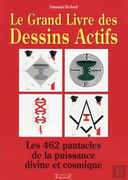 Bertrand.pt - Le Grand Livre Des Dessins Actifs ; Les 462 Pantacles De La Puissance Divine Et Cosmique