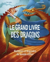 Le Grand Livre Des Dragons