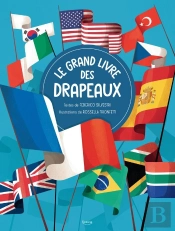 Le Grand Livre Des Drapeaux