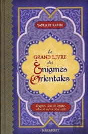 Le Grand Livre Des Enigmes Orientales