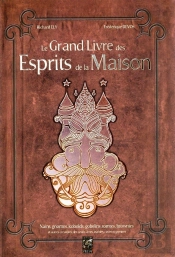 Le Grand Livre Des Esprits De La Maison