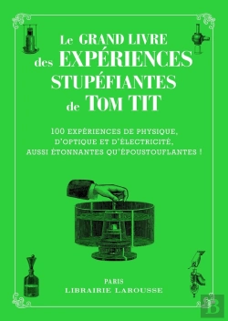 Bertrand.pt - Le Grand Livre Des Expériences Stupéfiantes - Tom Tit - Collector