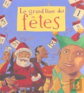 Le Grand Livre Des Fetes