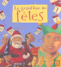 Bertrand.pt - Le Grand Livre Des Fetes