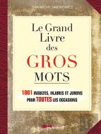 Le grand livre des gros mots