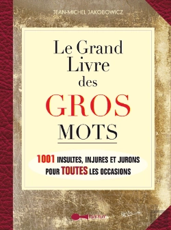 Bertrand.pt - Le grand livre des gros mots
