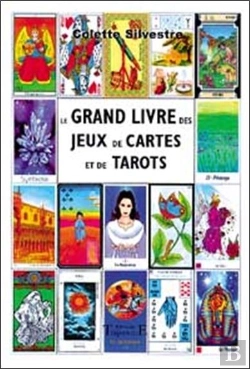 Bertrand.pt - Le Grand Livre Des Jeux De Cartes Et De Tarots