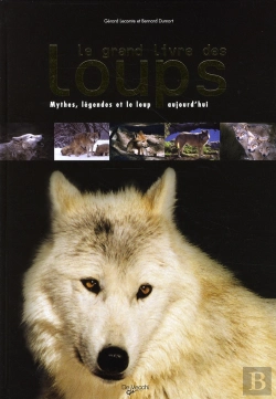 Bertrand.pt - Le Grand Livre Des Loups
