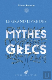 Le Grand Livre Des Mythes Grecs