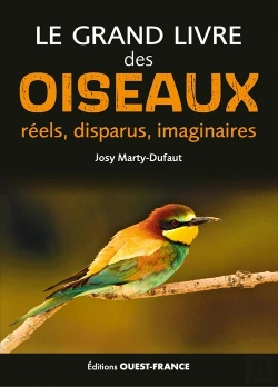 Bertrand.pt - Le Grand Livre Des Oiseaux Réels, Disparus, Imaginaires