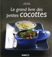 Le Grand Livre Des Petites Cocottes