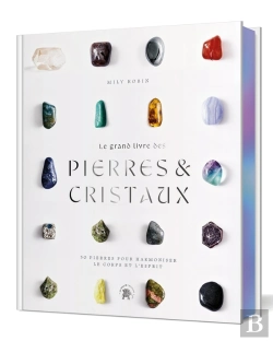 Bertrand.pt - Le Grand Livre Des Pierres Et Des Cristaux : 50 Pierres Pour Harmoniser Le Corps Et L'Esprit