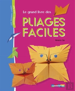 Bertrand.pt - Le Grand Livre Des Pliages Faciles