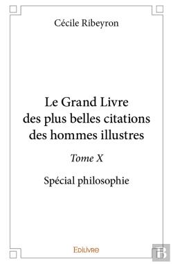 Bertrand.pt - Le Grand Livre Des Plus Belles Citations Des Hommes Illustres, Spécial Philosophie - Tome 10