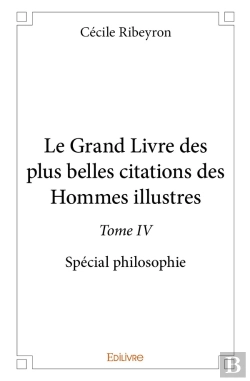 Bertrand.pt - Le Grand Livre Des Plus Belles Citations Des Hommes Illustres, Spécial Philosophie - Tome 4