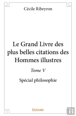 Bertrand.pt - Le Grand Livre Des Plus Belles Citations Des Hommes Illustres, Spécial Philosophie - Tome 5