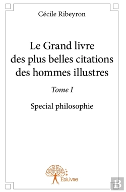 Bertrand.pt - Le Grand Livre Des Plus Belles Citations Des Hommes Illustres Tome 1