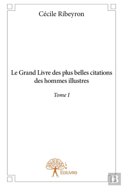 Bertrand.pt - Le Grand Livre Des Plus Belles Citations Des Hommes Illustrés Tome 1