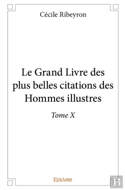 Bertrand.pt - Le Grand Livre Des Plus Belles Citations Des Hommes Illustres - Tome 10