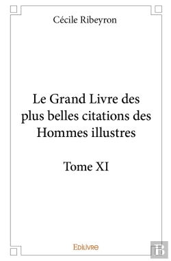 Bertrand.pt - Le Grand Livre Des Plus Belles Citations Des Hommes Illustres - Tome 11