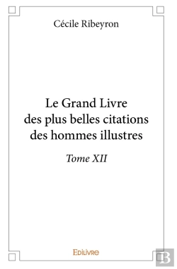 Bertrand.pt - Le Grand Livre Des Plus Belles Citations Des Hommes Illustres - Tome 12