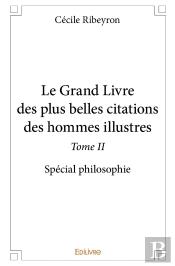 Le Grand Livre Des Plus Belles Citations Des Hommes Illustres Tome 2