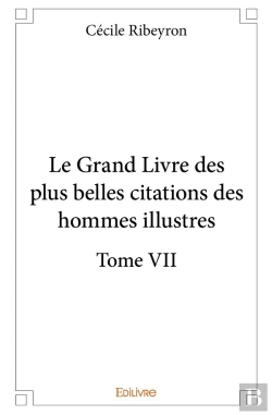 Bertrand.pt - Le Grand Livre Des Plus Belles Citations Des Hommes Illustres Tome 7